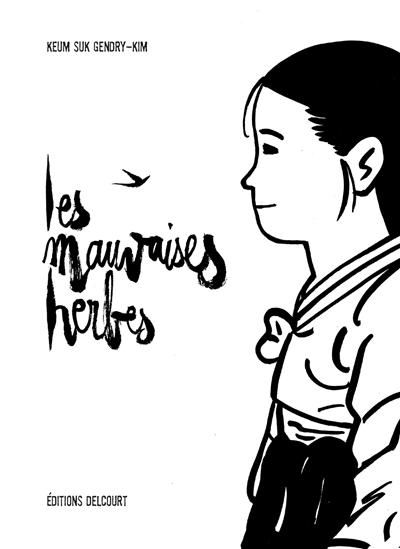 Les Mauvaises herbes